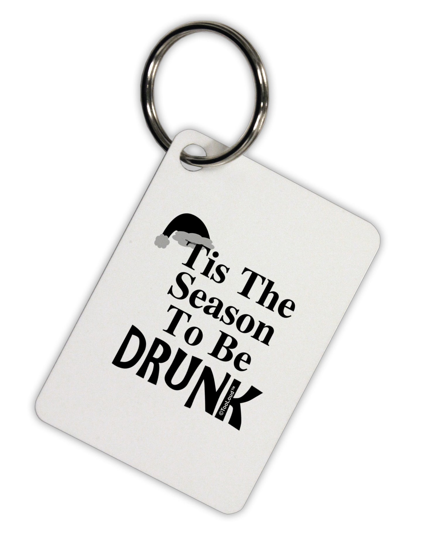 Season To Be Drunk BnW Aluminum Keyring Tag-Keyring-TooLoud-White-Davson Sales