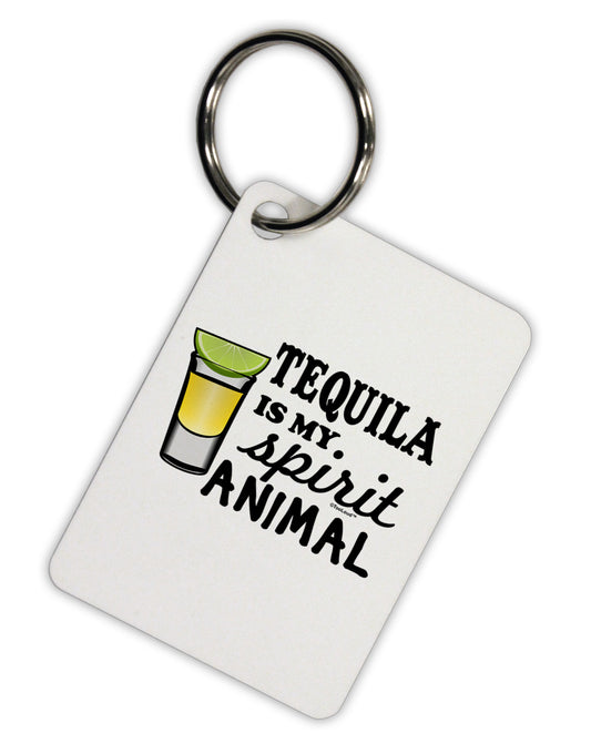 Tequila Is My Spirit Animal Aluminum Keyring Tag-Keyring-TooLoud-White-Davson Sales