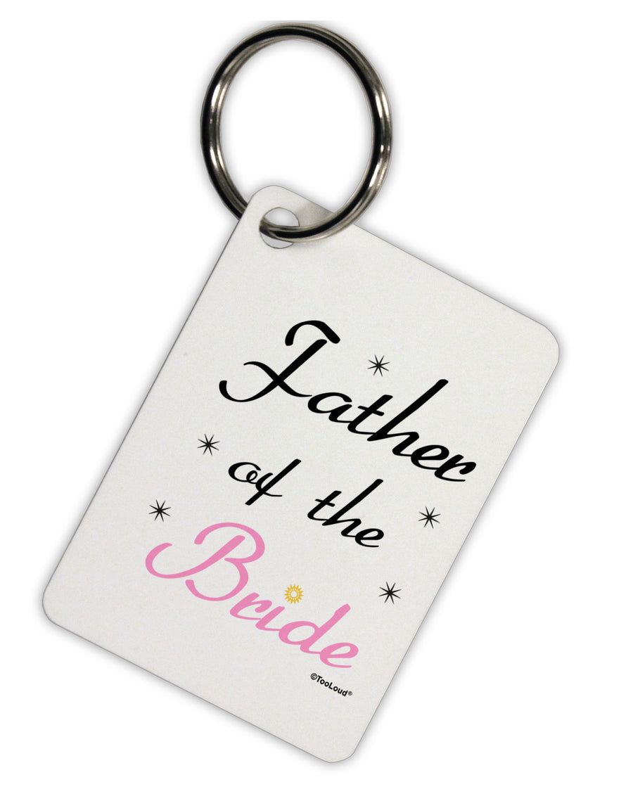 Father of the Bride wedding Aluminum Keyring Tag by TooLoud-Keyring-TooLoud-Davson Sales