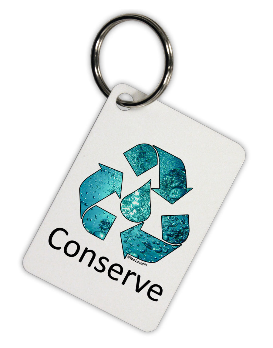 Water Conservation Text Aluminum Keyring Tag by TooLoud-Keyring-TooLoud-White-Davson Sales