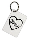 Mom Heart Design Aluminum Keyring Tag by TooLoud