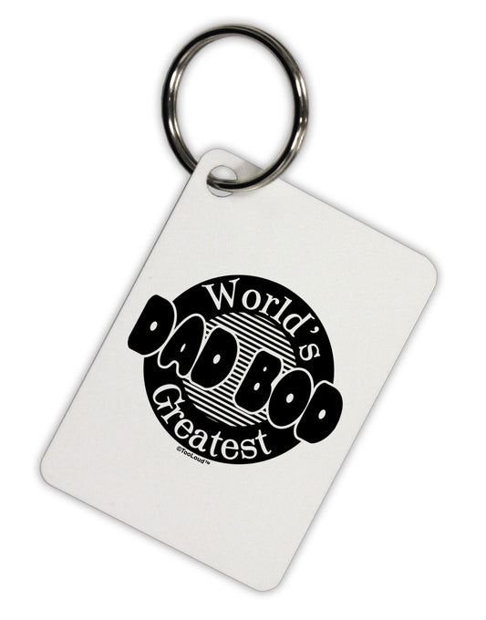 Worlds Greatest Dad Bod Aluminum Keyring Tag by TooLoud-Keyring-TooLoud-White-Davson Sales