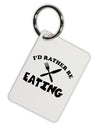 I'd Rather Be Eating Aluminum Keyring Tag-Keyring-TooLoud-White-Davson Sales