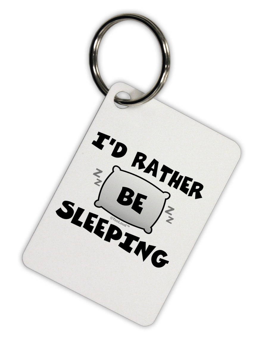 I'd Rather Be Sleeping Aluminum Keyring Tag-Keyring-TooLoud-White-Davson Sales