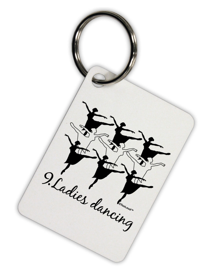 Nine Ladies Dancing Text Aluminum Keyring Tag-Keyring-TooLoud-White-Davson Sales