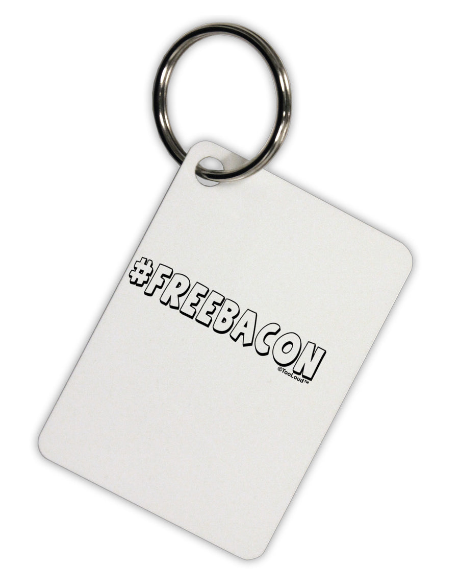 Hashtag Free Bacon Decorative Aluminum Keyring Tag-Keyring-TooLoud-White-Davson Sales