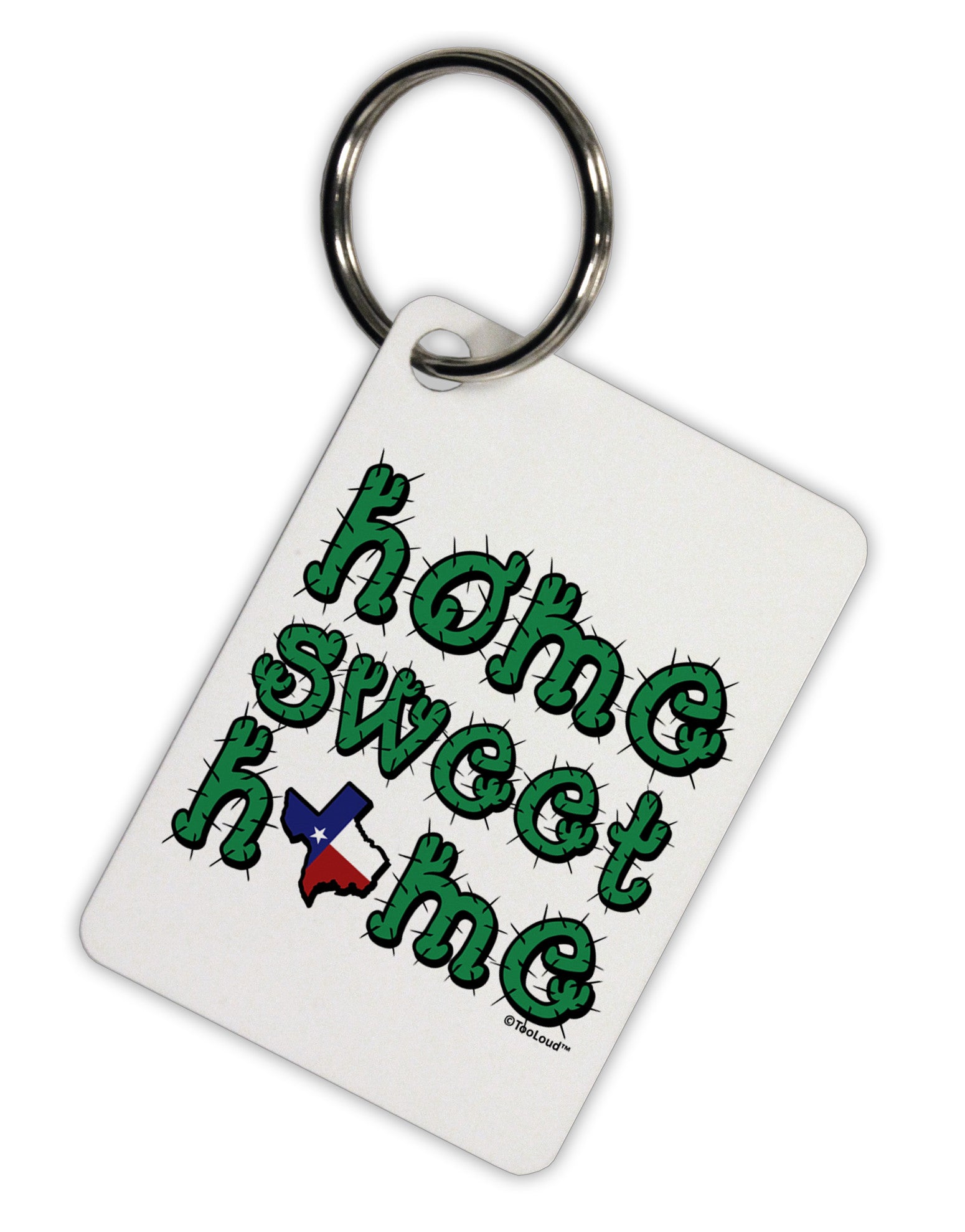 Home Sweet Home - Texas - Cactus and State Flag Aluminum Keyring Tag by TooLoud-Keyring-TooLoud-White-Davson Sales