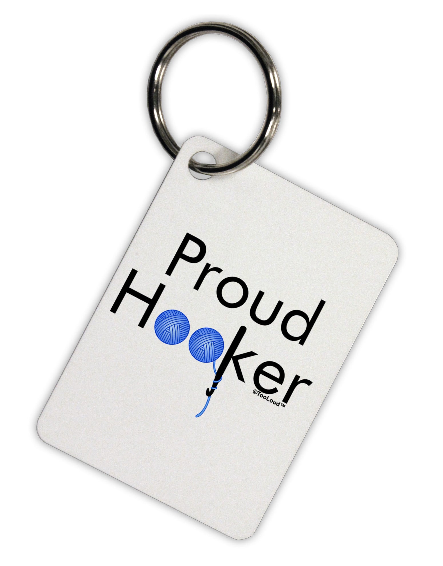 Proud Hooker Aluminum Keyring Tag by TooLoud-Keyring-TooLoud-White-Davson Sales