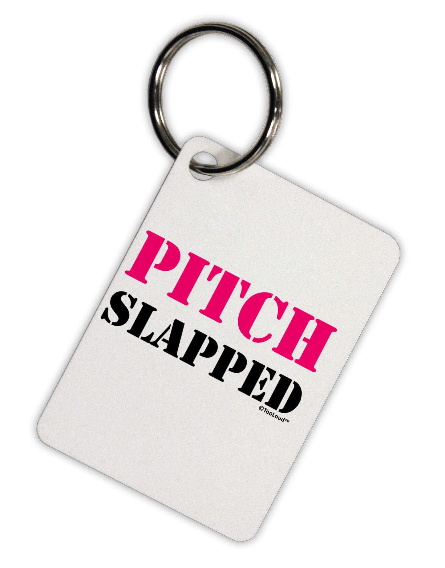 Pitch Slapped - Pink Aluminum Keyring Tag-Keyring-TooLoud-White-Davson Sales