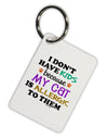 I Don't Have Kids - Cat Aluminum Keyring Tag-Keyring-TooLoud-White-Davson Sales