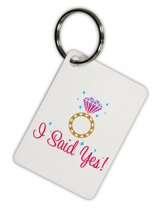 I Said Yes - Diamond Ring - Color Aluminum Keyring Tag-Keyring-TooLoud-White-Davson Sales