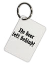 No Beer Left Behind Aluminum Keyring Tag-Keyring-TooLoud-White-Davson Sales