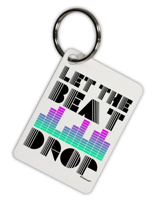 Let the Beat Drop Design Aluminum Keyring Tag by TooLoud-Keyring-TooLoud-White-Davson Sales