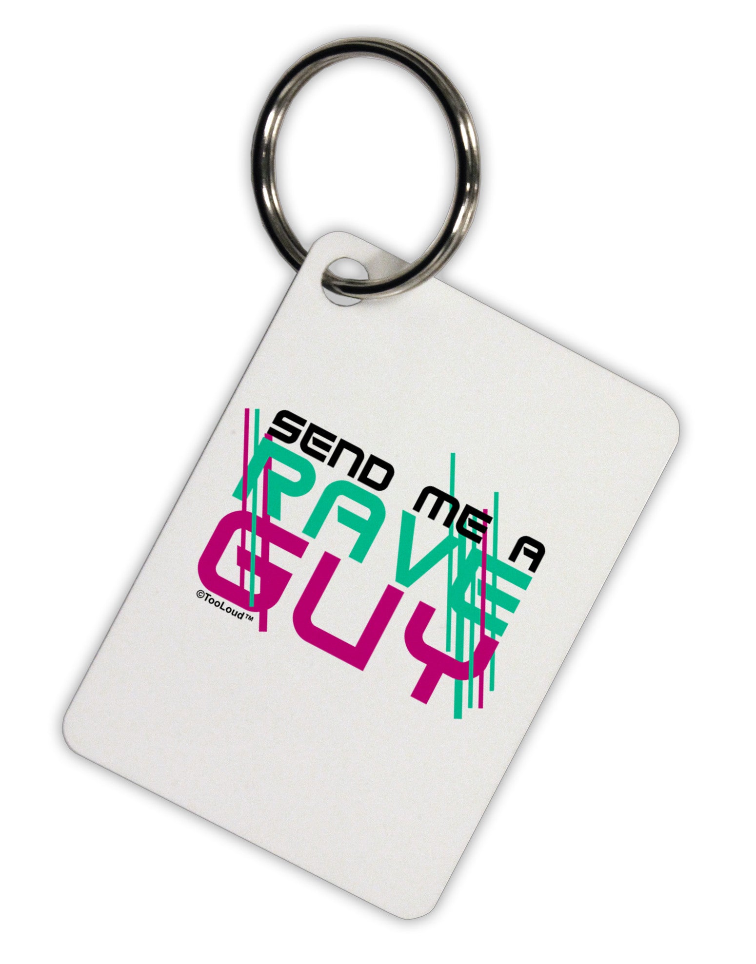 Send Me A Rave Guy Aluminum Keyring Tag-Keyring-TooLoud-White-Davson Sales