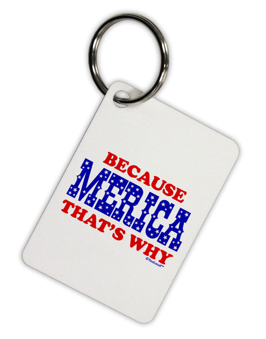 Because Merica That's Why Aluminum Keyring Tag-Keyring-TooLoud-White-Davson Sales