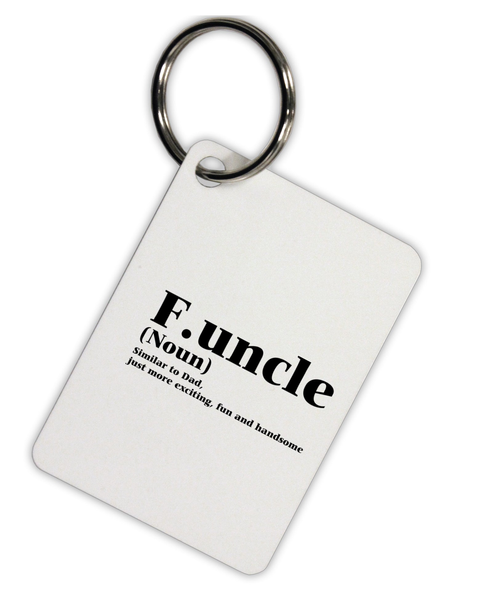 Funcle - Fun Uncle Aluminum Keyring Tag by TooLoud-TooLoud-Davson Sales