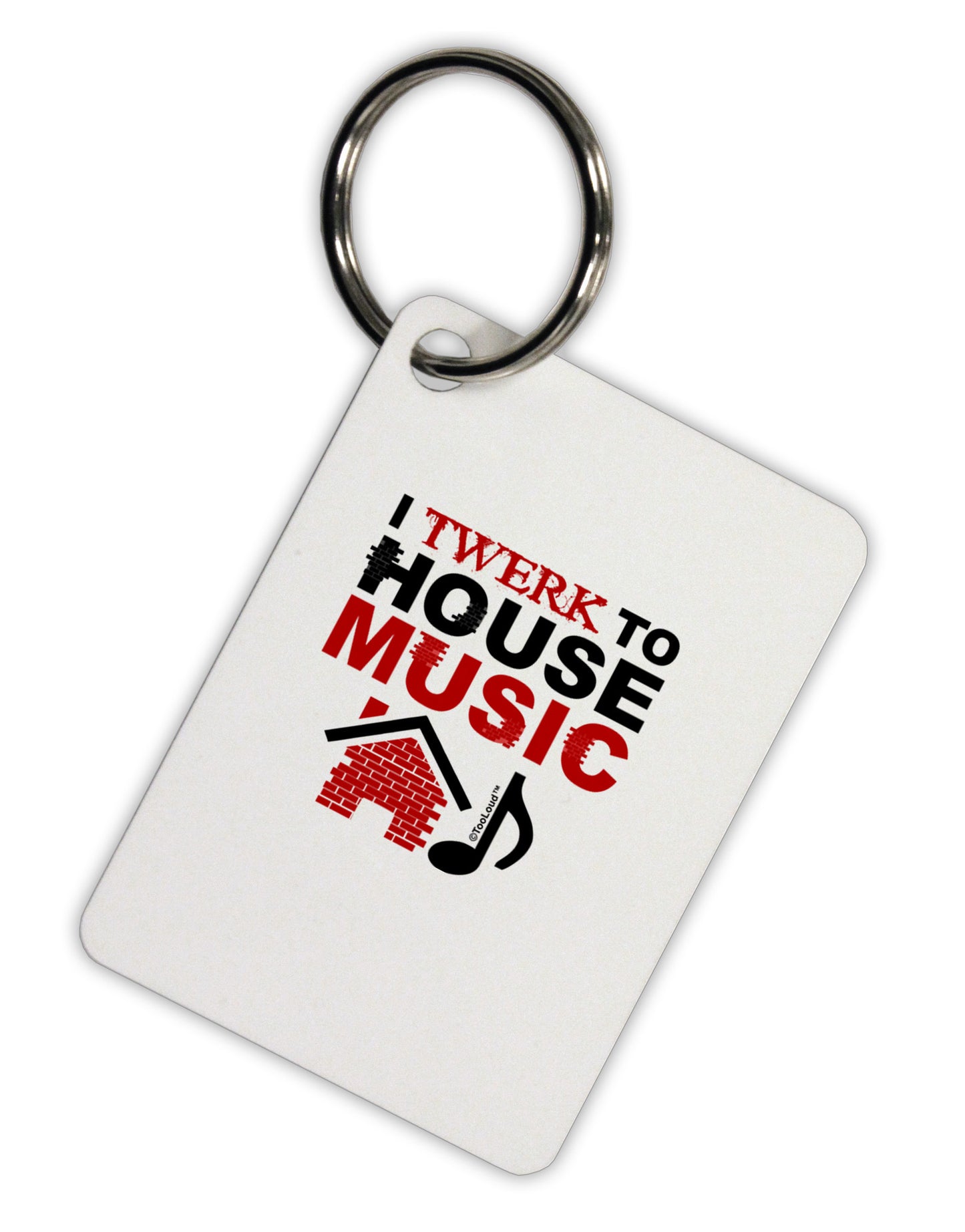Twerk To House Aluminum Keyring Tag-Keyring-TooLoud-White-Davson Sales