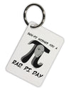 Sen-Pi Wishes You a Rad Pi Day Aluminum Keyring Tag-Keyring-TooLoud-White-Davson Sales