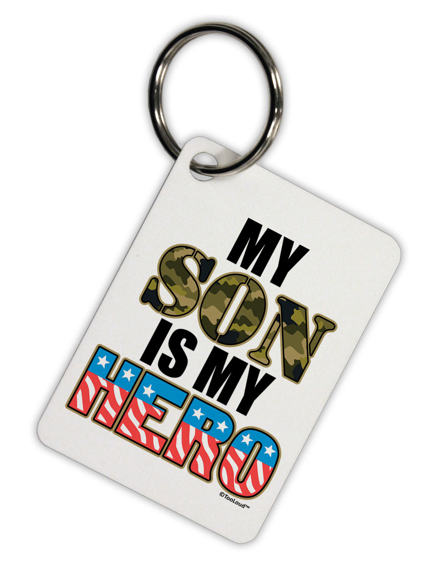 My Son is My Hero - Armed Forces Aluminum Keyring Tag by TooLoud-Keyring-TooLoud-White-Davson Sales