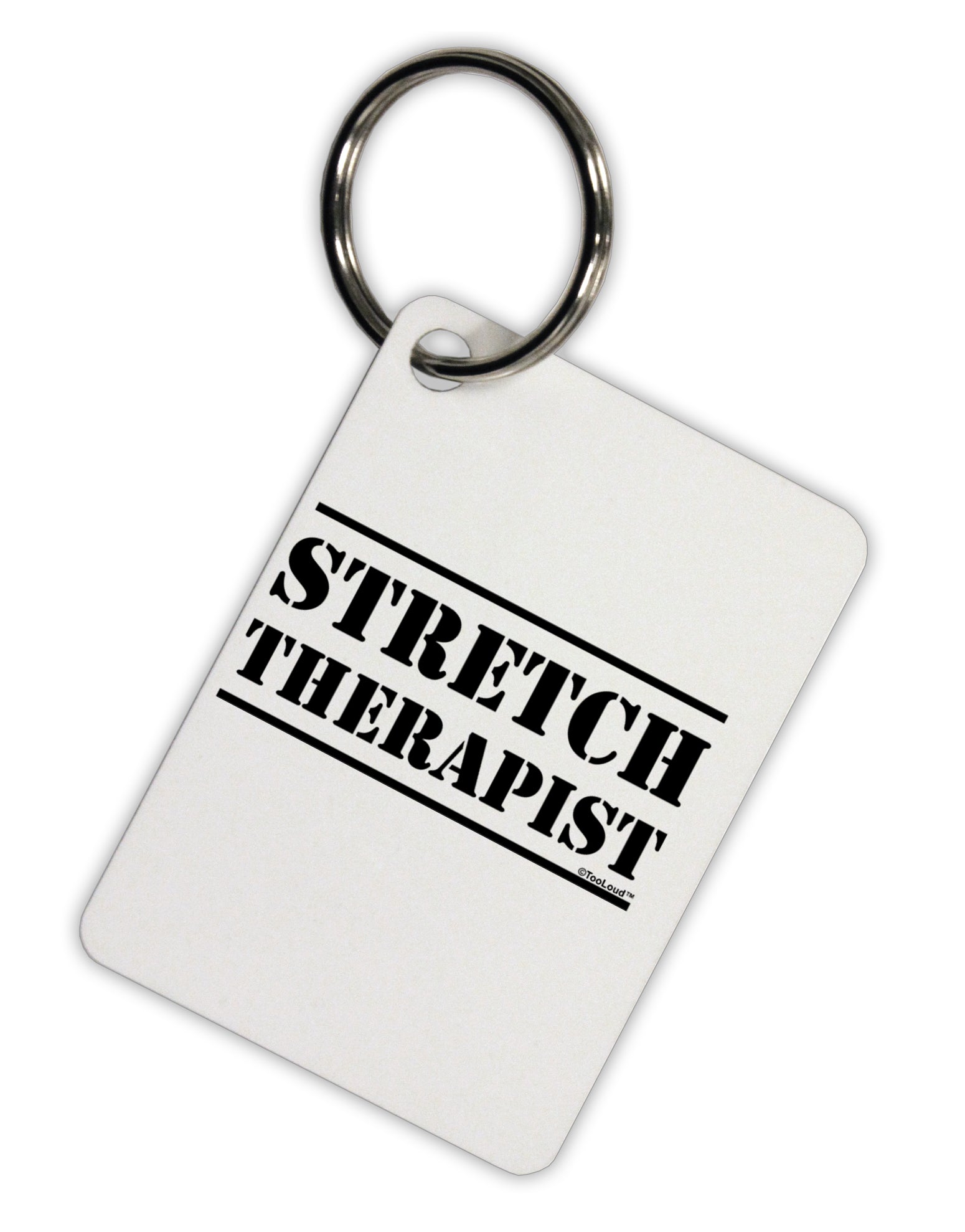 Stretch Therapist Text Aluminum Keyring Tag by TooLoud-TooLoud-White-Davson Sales