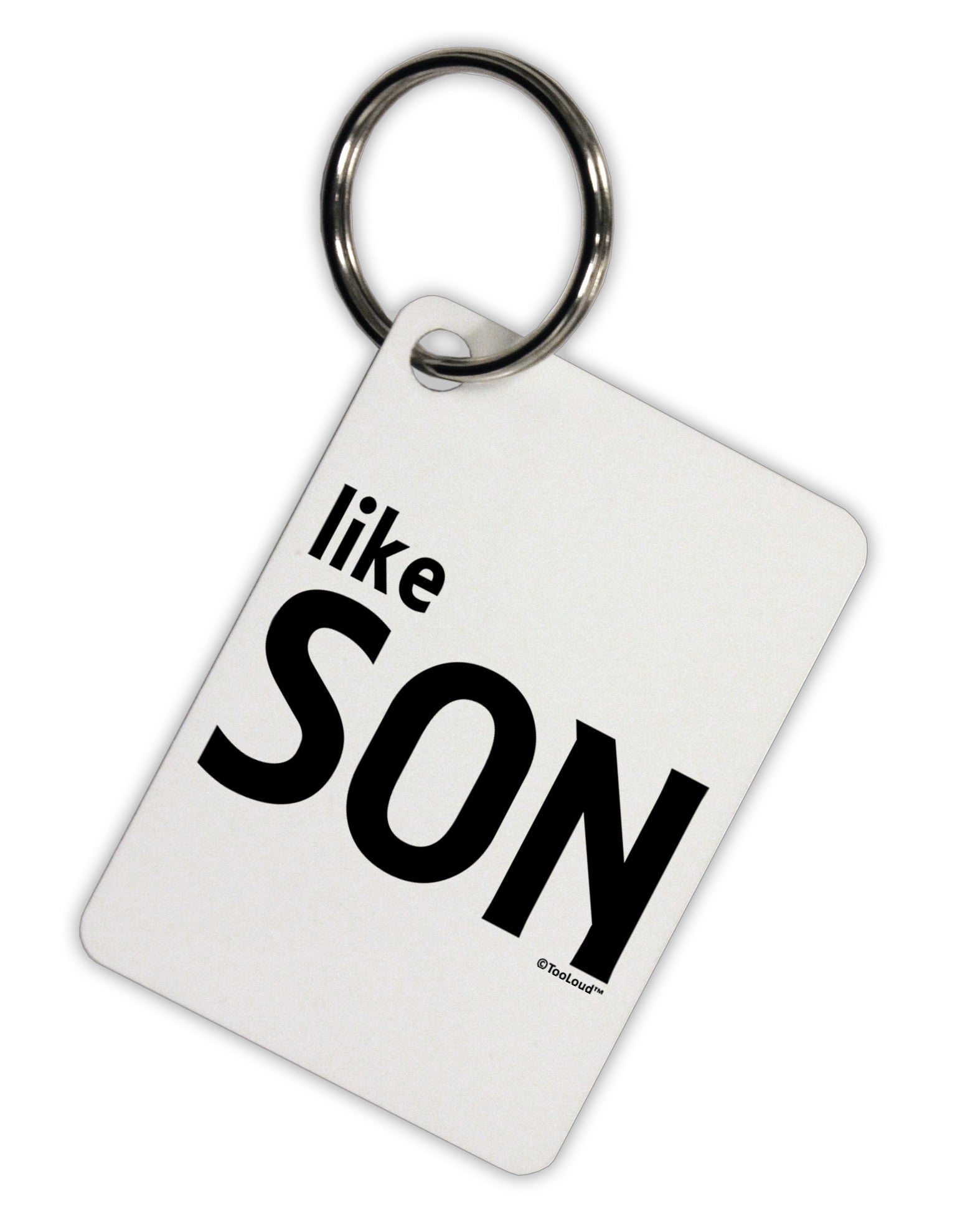 Matching Like Father Like Son Design - Like Son Aluminum Keyring Tag by TooLoud-Keyring-TooLoud-White-Davson Sales