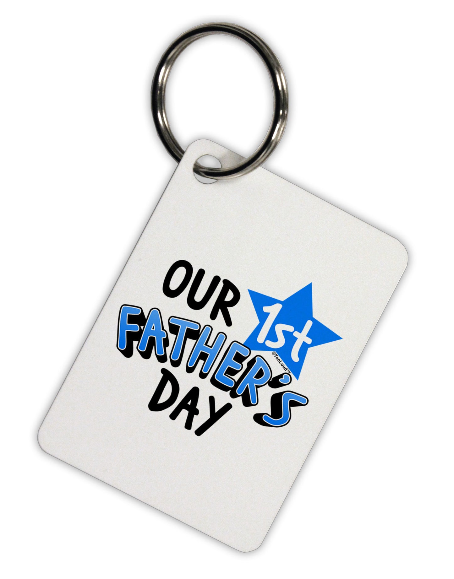Our 1st Father's Day Aluminum Keyring Tag-Keyring-TooLoud-White-Davson Sales