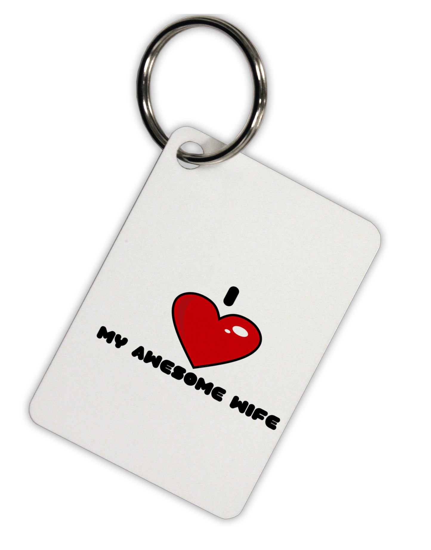 I Heart My Awesome Wife Aluminum Keyring Tag by TooLoud-TooLoud-Davson Sales