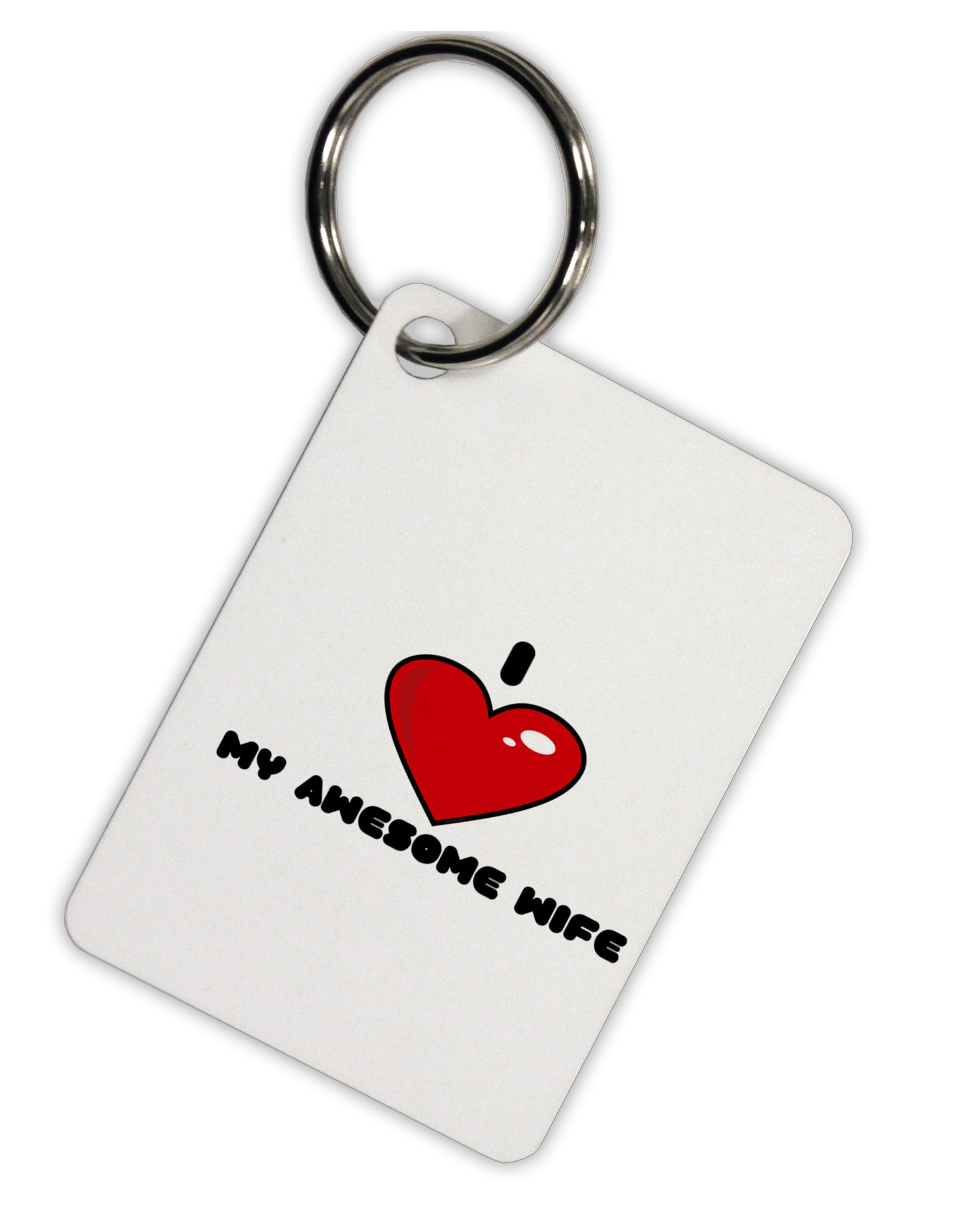 I Heart My Awesome Wife Aluminum Keyring Tag by TooLoud-TooLoud-Davson Sales