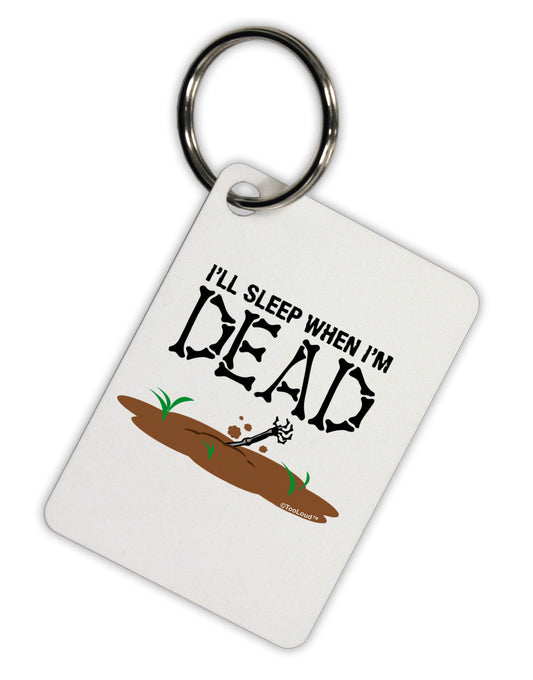 Sleep When Dead Aluminum Keyring Tag-Keyring-TooLoud-White-Davson Sales