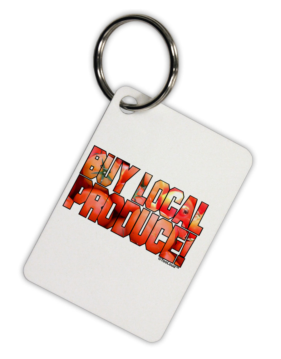 Buy Local Produce Tomatoes Text Aluminum Keyring Tag-Keyring-TooLoud-White-Davson Sales