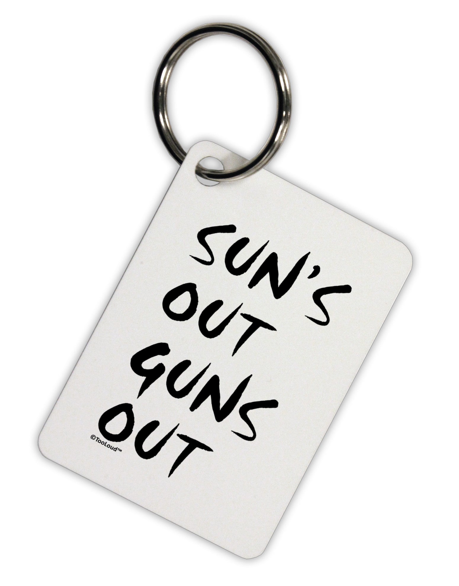 Suns Out Guns Out Aluminum Keyring Tag-Keyring-TooLoud-White-Davson Sales