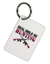 Real Girls Go Hunting Aluminum Keyring Tag-Keyring-TooLoud-White-Davson Sales