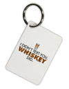 I Didn't Text You - Whiskey Aluminum Keyring Tag-Keyring-TooLoud-White-Davson Sales