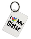 I Heart My Sister - Autism Awareness Aluminum Keyring Tag by TooLoud-Keyring-TooLoud-White-Davson Sales