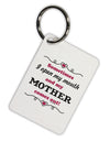 My Mother Comes Out Aluminum Keyring Tag-Keyring-TooLoud-White-Davson Sales