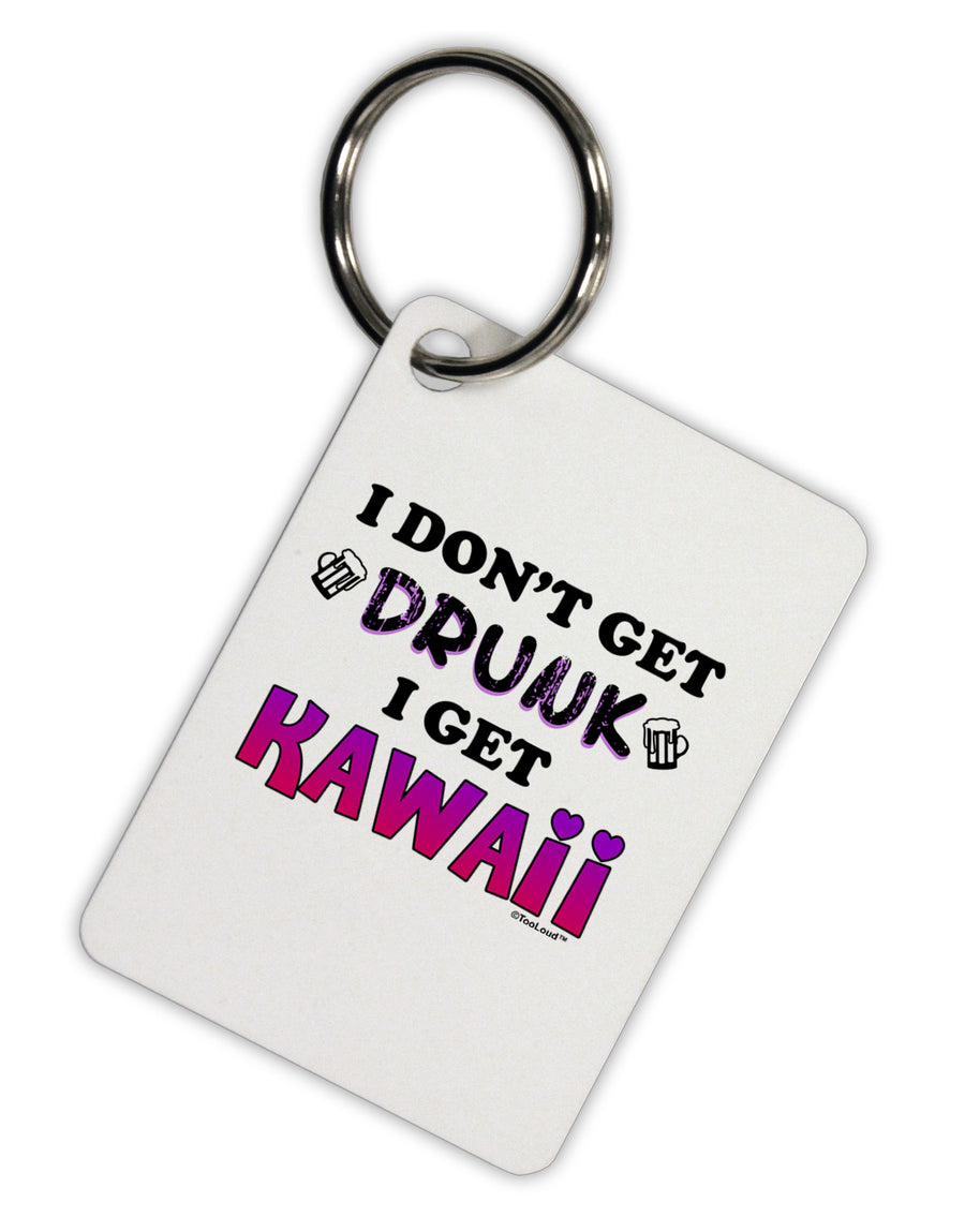 I Don't Get Drunk - Kawaii Aluminum Keyring Tag-Keyring-TooLoud-White-Davson Sales