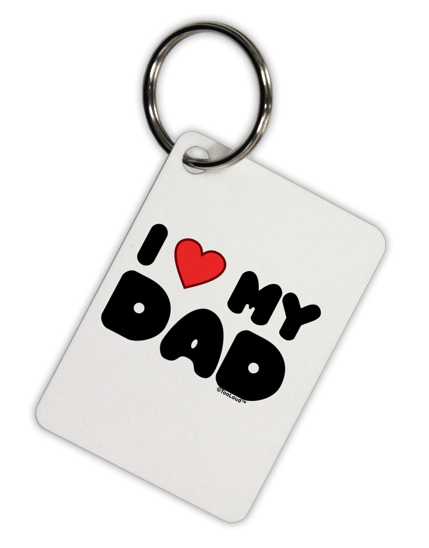 I Heart My Dad Aluminum Keyring Tag by TooLoud-Keyring-TooLoud-White-Davson Sales