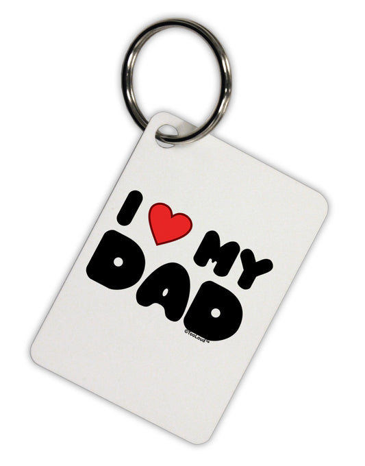 I Heart My Dad Aluminum Keyring Tag by TooLoud-Keyring-TooLoud-White-Davson Sales