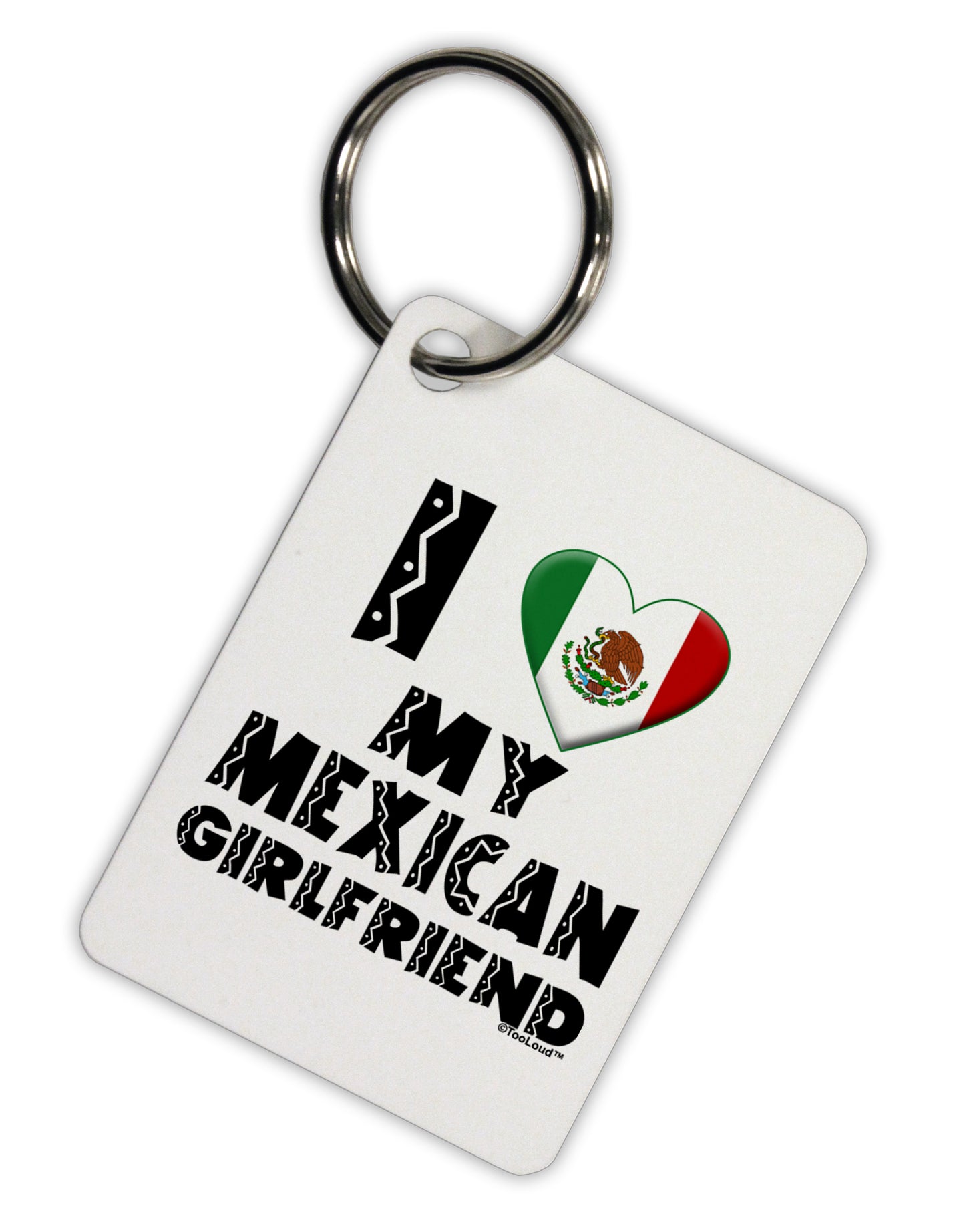 I Heart My Mexican Girlfriend Aluminum Keyring Tag by TooLoud-Keyring-TooLoud-White-Davson Sales