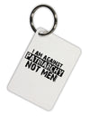 I Am Against Patriarchy Aluminum Keyring Tag-Keyring-TooLoud-White-Davson Sales