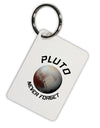 Never Forget Pluto Funny Science Fan Aluminum Keyring Tag by TooLoud-Keyring-TooLoud-Davson Sales