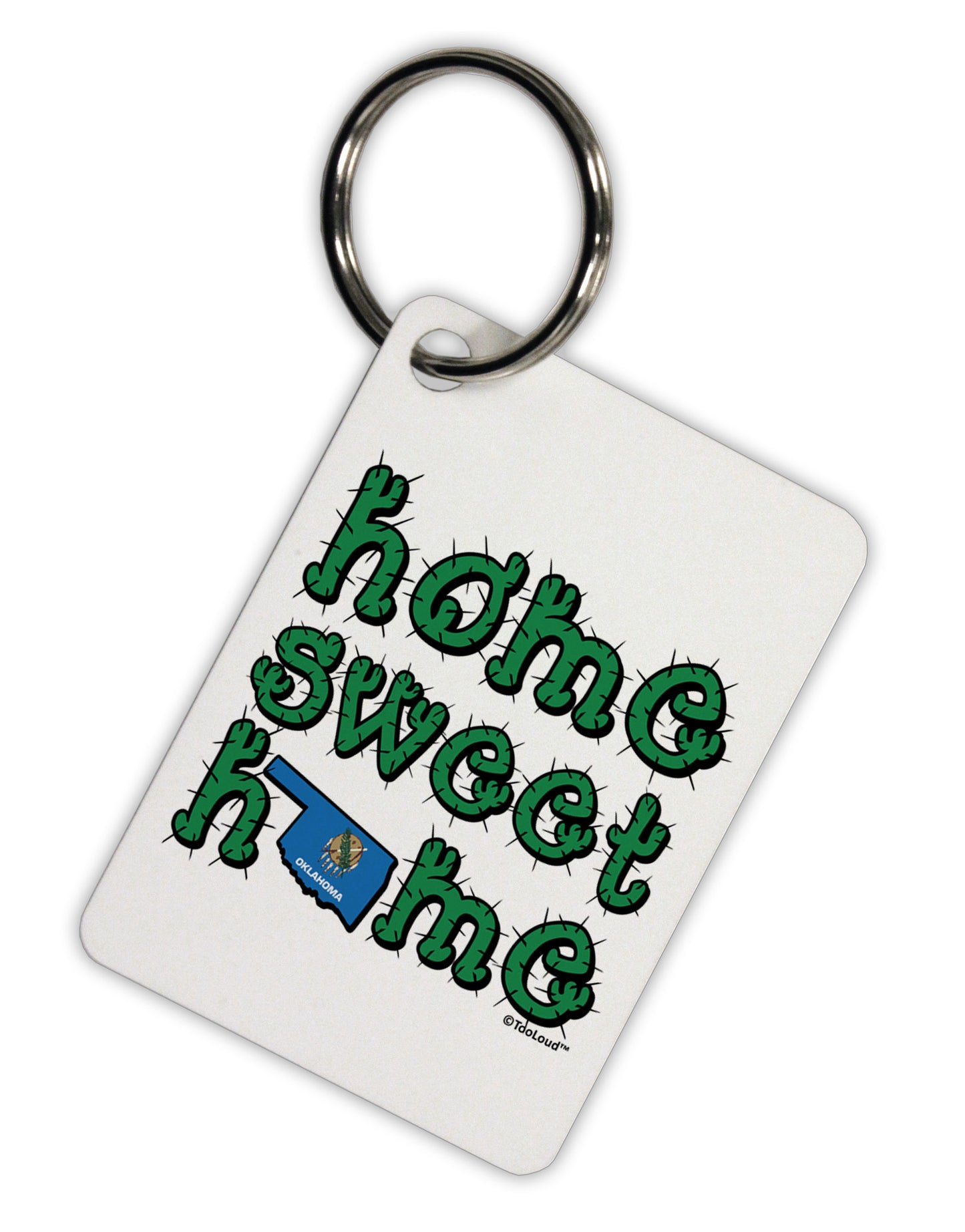 Home Sweet Home - Oklahoma - Cactus and State Flag Aluminum Keyring Tag by TooLoud-Keyring-TooLoud-White-Davson Sales