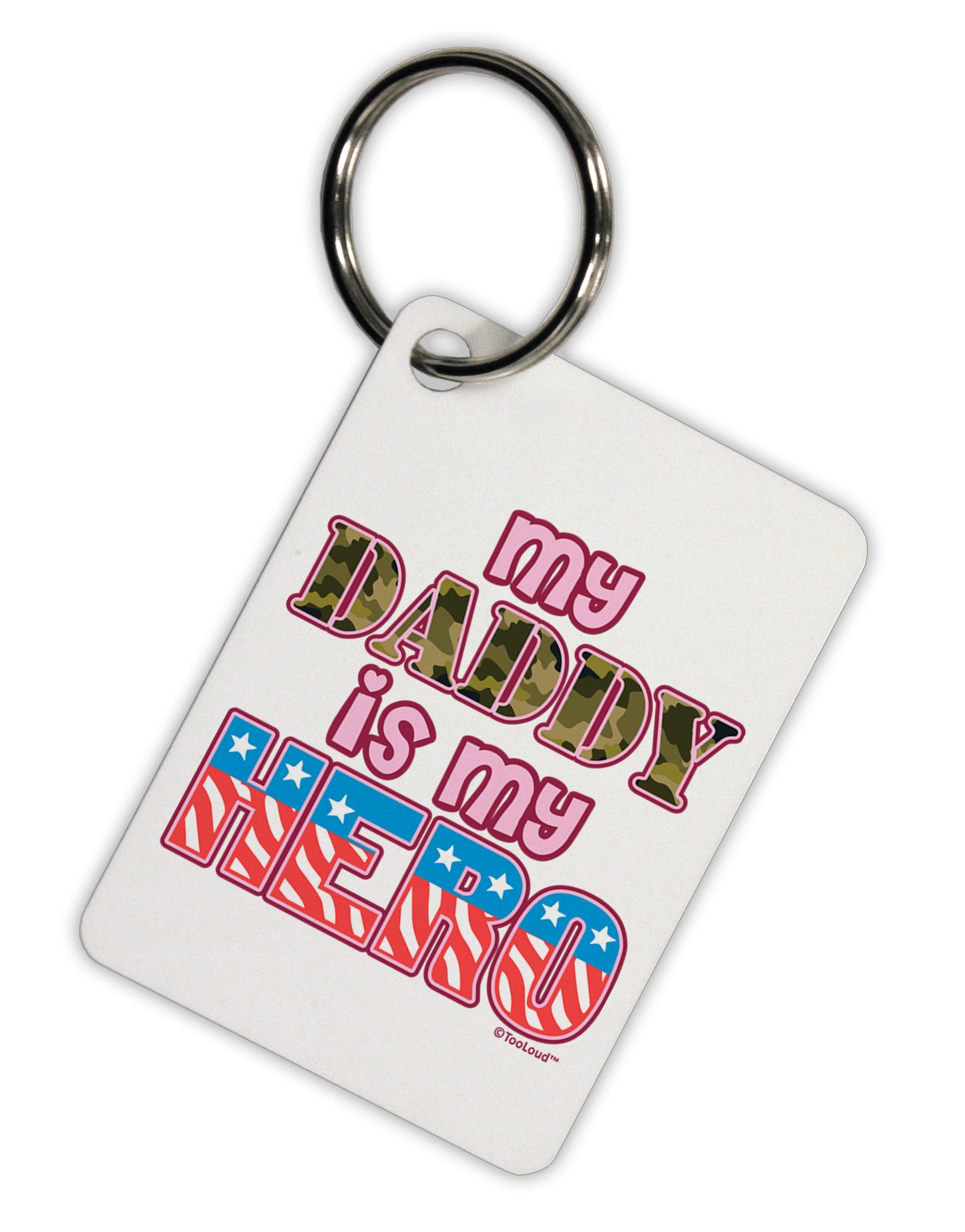 My Daddy is My Hero - Armed Forces - Pink Aluminum Keyring Tag by TooLoud-Keyring-TooLoud-White-Davson Sales