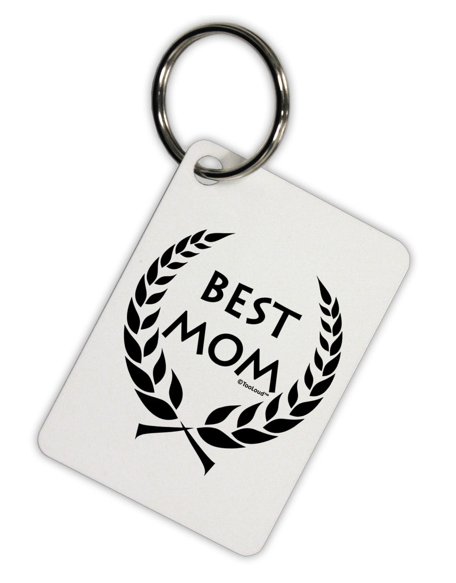 Best Mom - Wreath Design Aluminum Keyring Tag by TooLoud-Keyring-TooLoud-White-Davson Sales