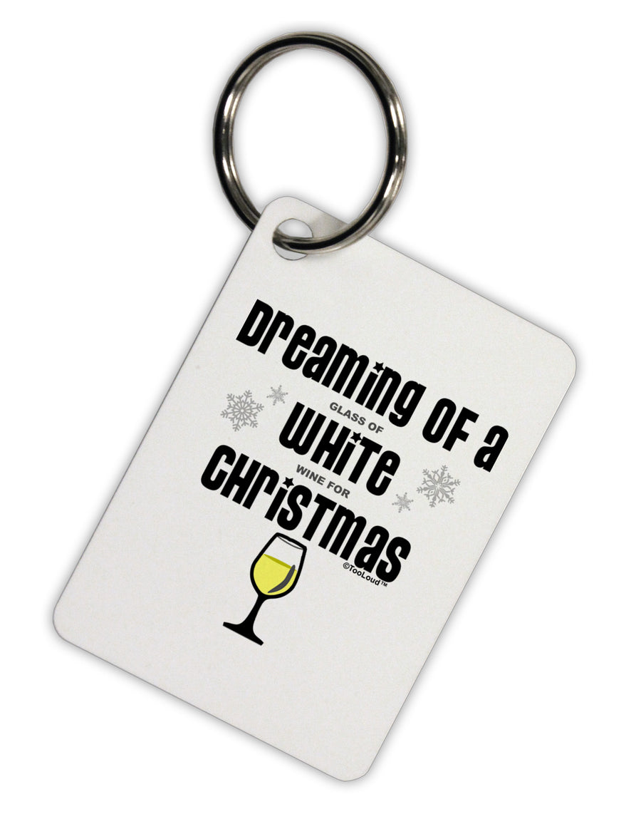 White Wine For Christmas Aluminum Keyring Tag-Keyring-TooLoud-White-Davson Sales