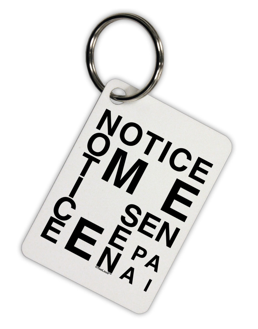 Notice Me Senpai Artistic Text Aluminum Keyring Tag-Keyring-TooLoud-White-Davson Sales