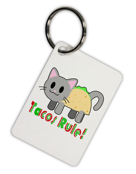 Tacos Rule Taco Cat Design Aluminum Keyring Tag by TooLoud-Keyring-TooLoud-White-Davson Sales