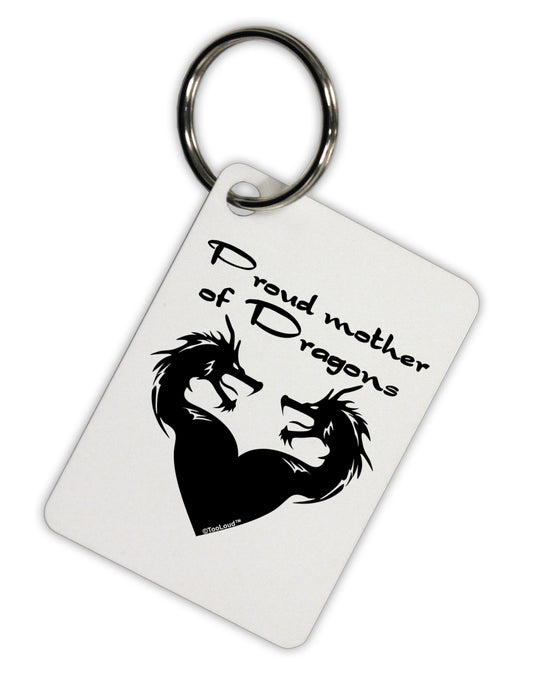 Proud Mother of Dragons Aluminum Keyring Tag by TooLoud-Keyring-TooLoud-White-Davson Sales