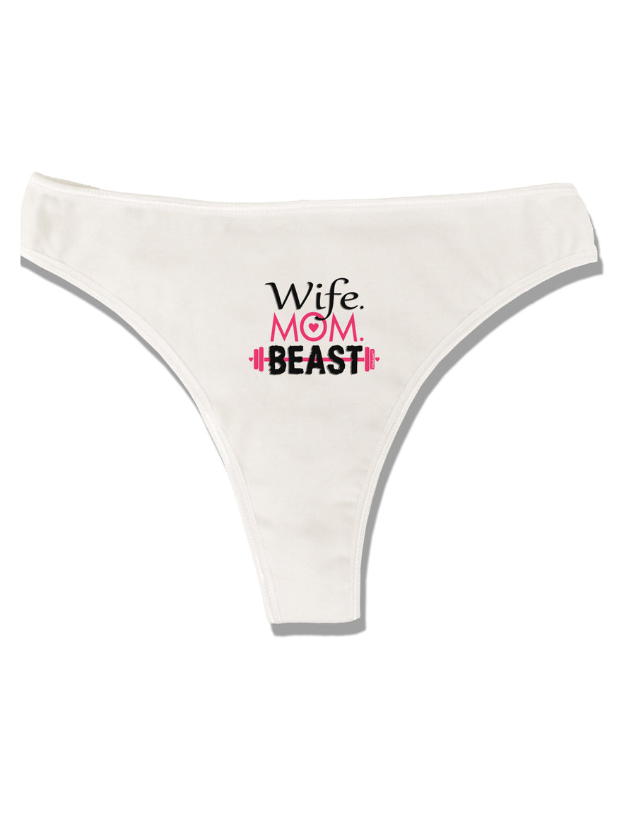 TooLoud Wife Mom Beast Womens Thong Underwear-Womens Thong-TooLoud-White-X-Small-Davson Sales