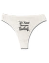 We shall Overcome Fearlessly Womens Thong Underwear-Womens Thong-TooLoud-White-X-Small-Davson Sales